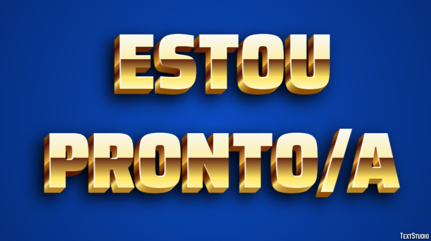Estou pronto/a Efeito de texto