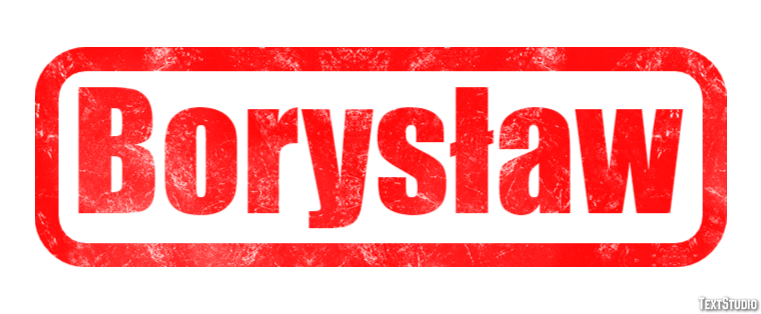 Borysław Efekt tekstowy