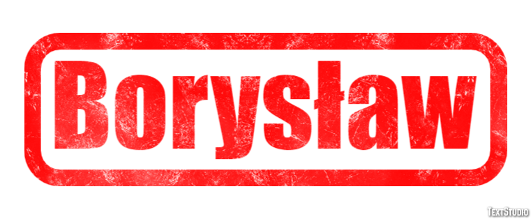Borysław Efekt tekstowy
