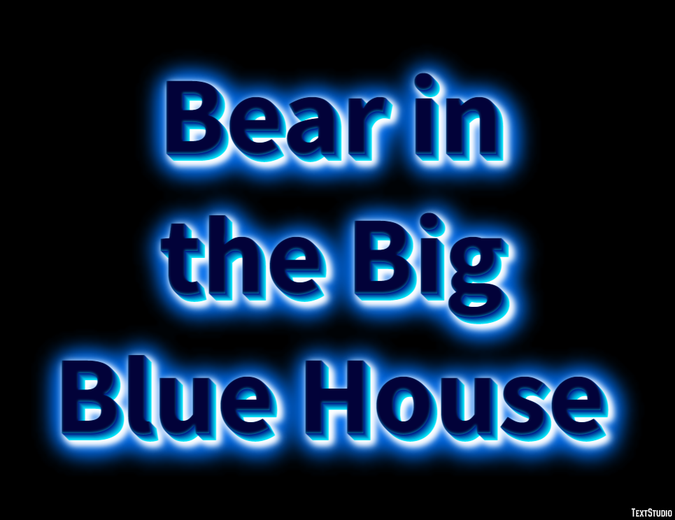 Bear in the Big Blue House Text Effect