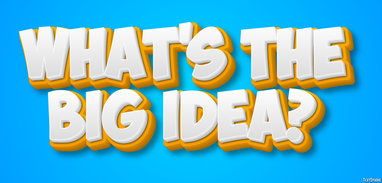 What's the big idea? Text Effect