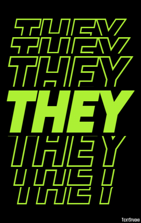 They Text Effect