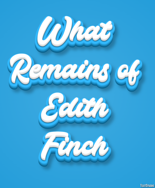 What Remains of Edith Finch Tekst Effect
