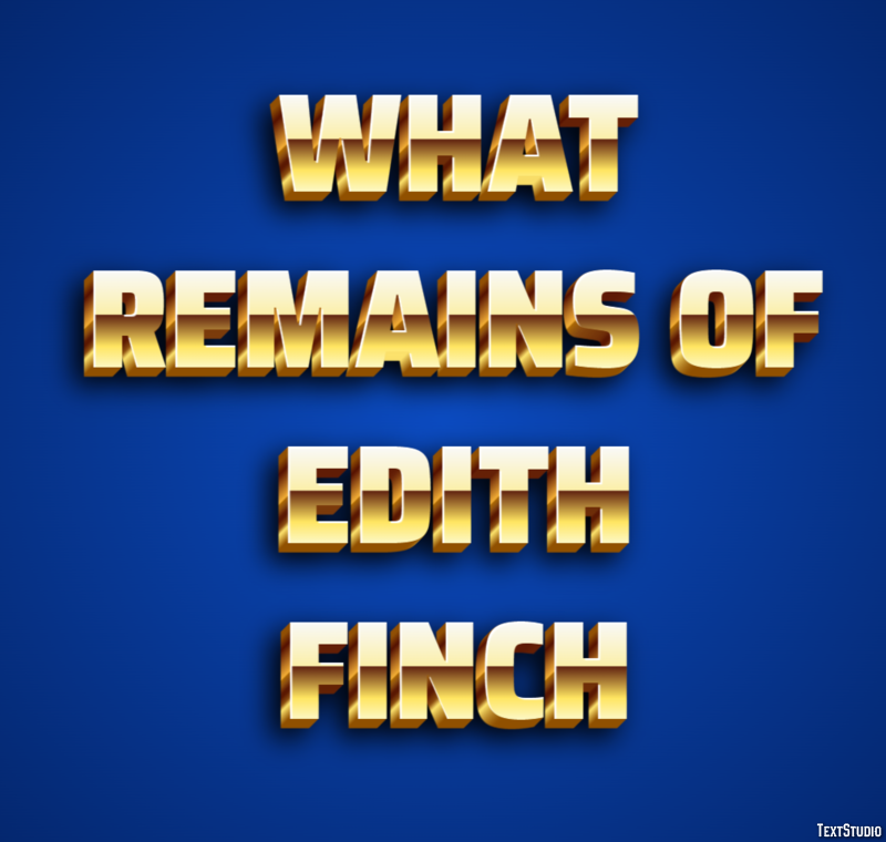What Remains of Edith Finch Effetto testo