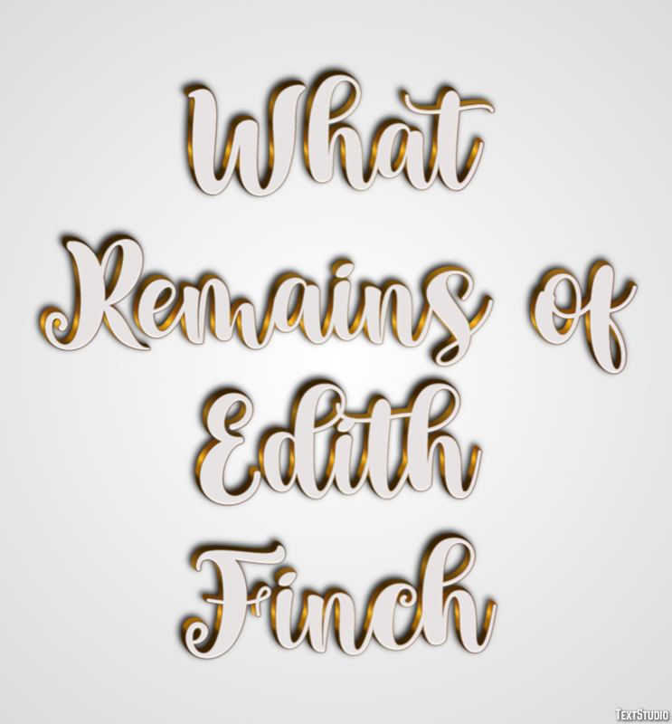 What Remains of Edith Finch Text Effect