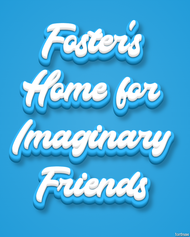 Foster’s Home for Imaginary Friends Text Effect