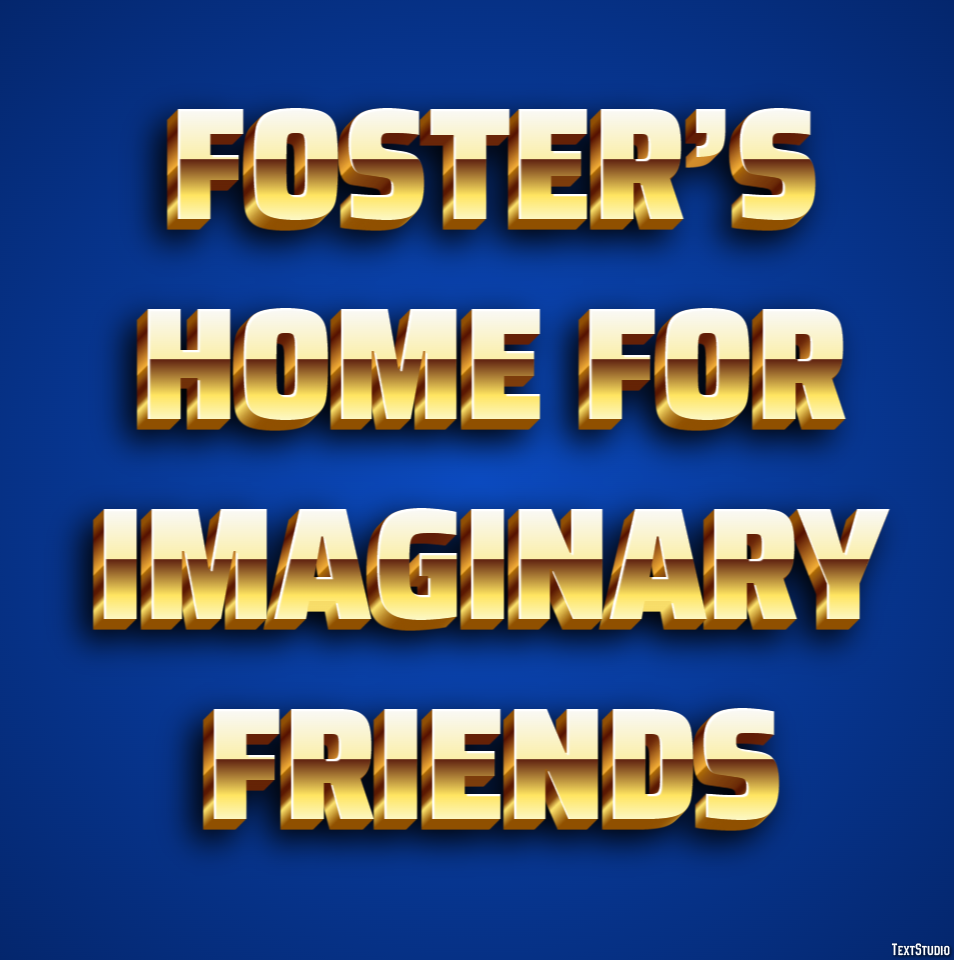 Foster’s Home for Imaginary Friends Text effect