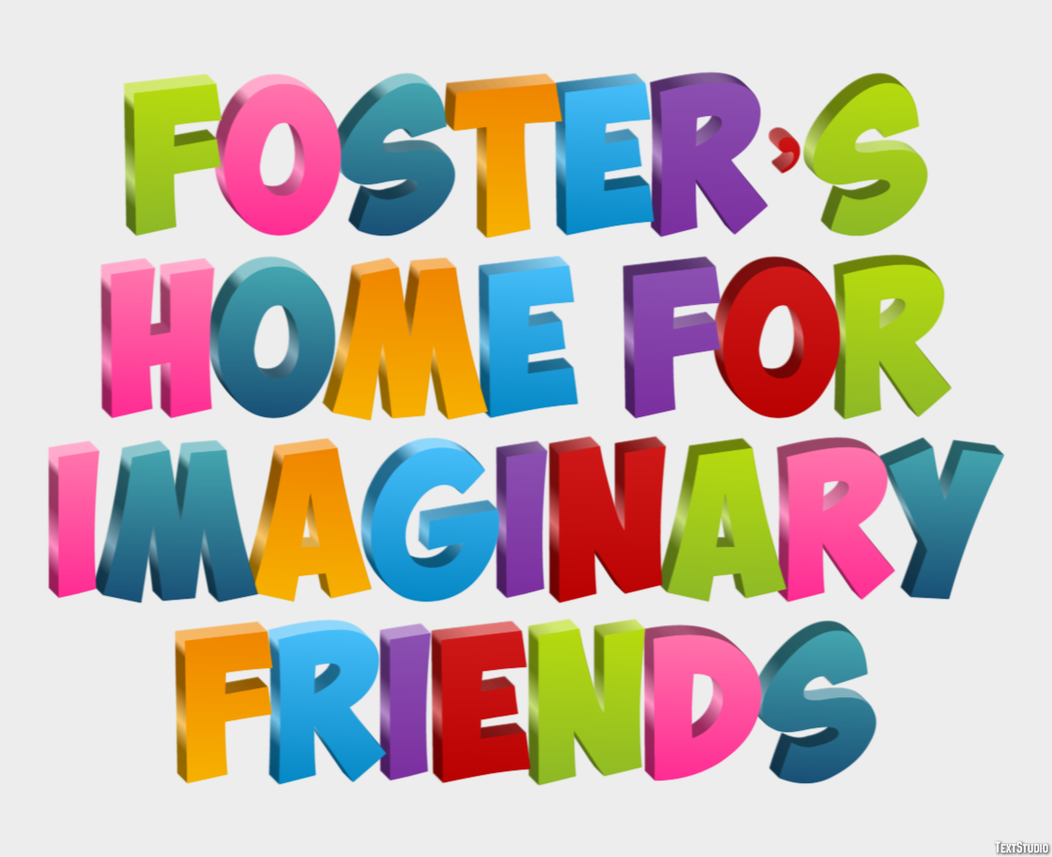 Foster’s Home for Imaginary Friends Text effect