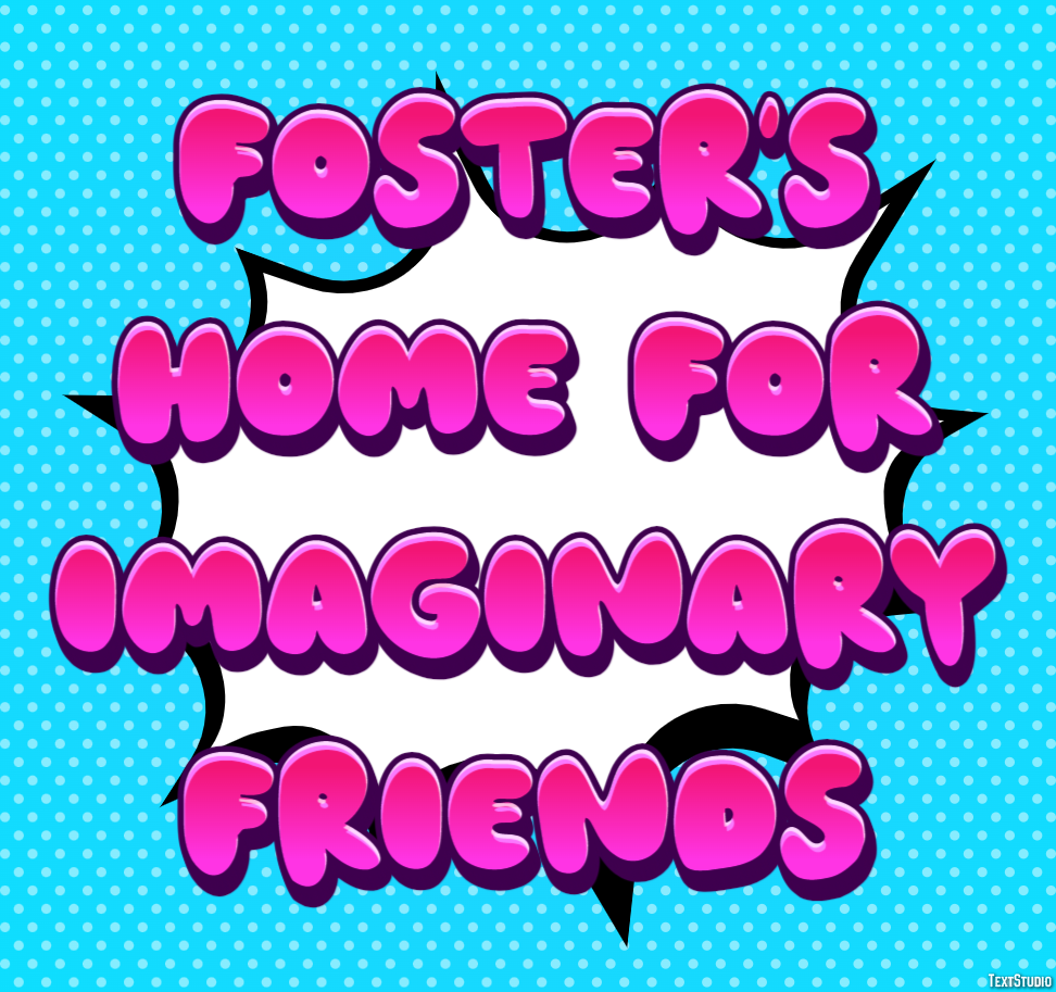 Foster’s Home for Imaginary Friends Text Effect