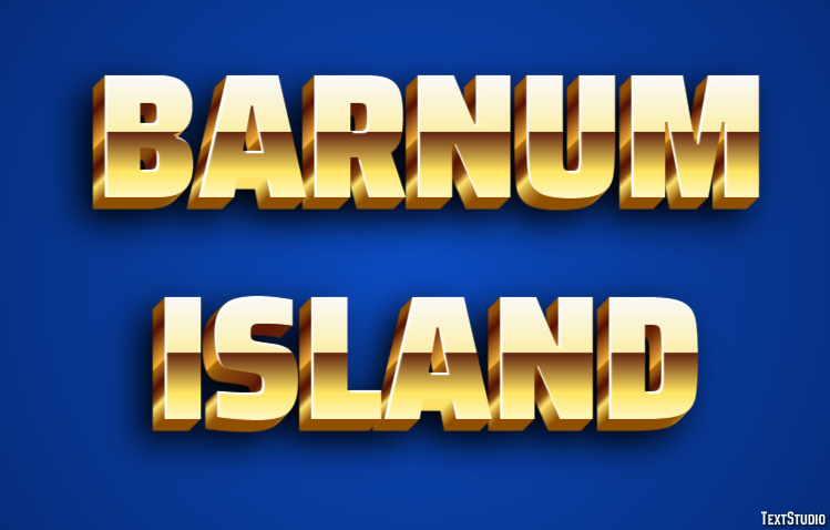 Barnum Island Effetto testo