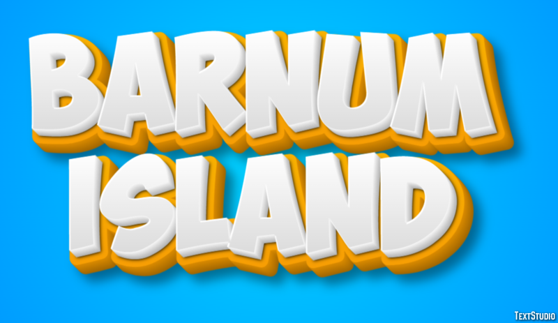 Barnum Island Effetto testo