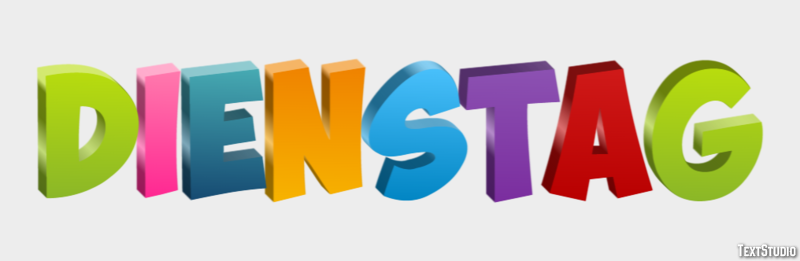 Dienstag Texteffekt
