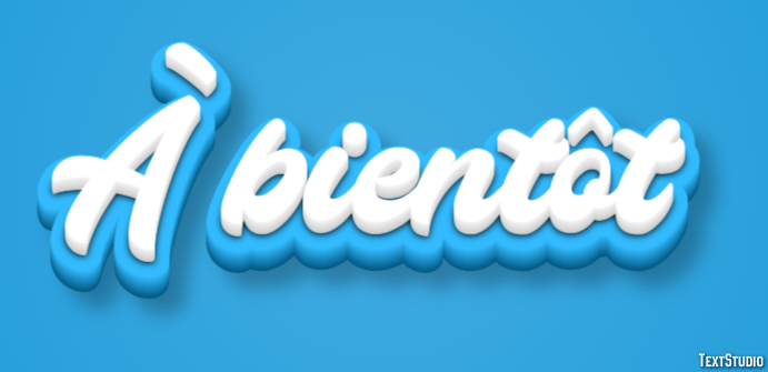 À bientôt Эффект текста