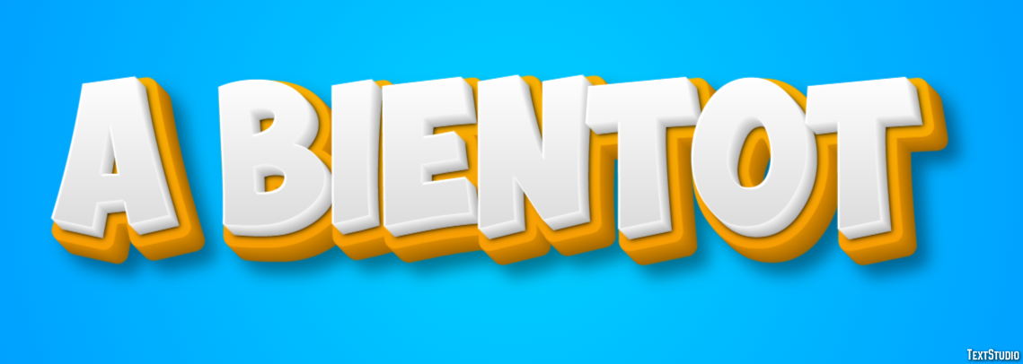 À bientôt Effet de Texte