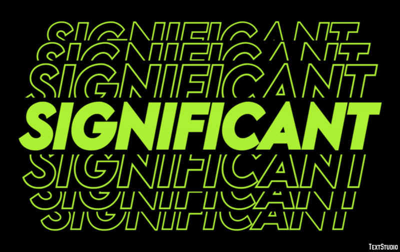 Significant Text Effect