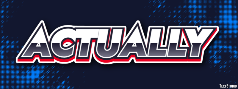Actually Text Effect