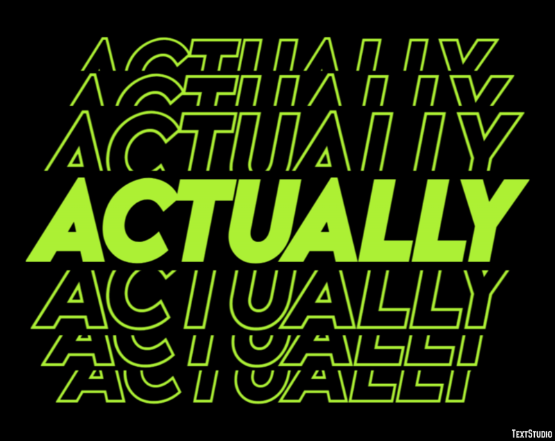 Actually Text Effect