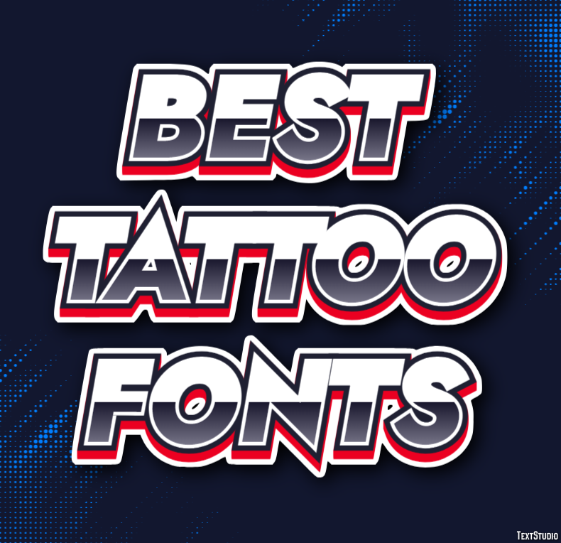 Best Tattoo Fonts Texteffekt