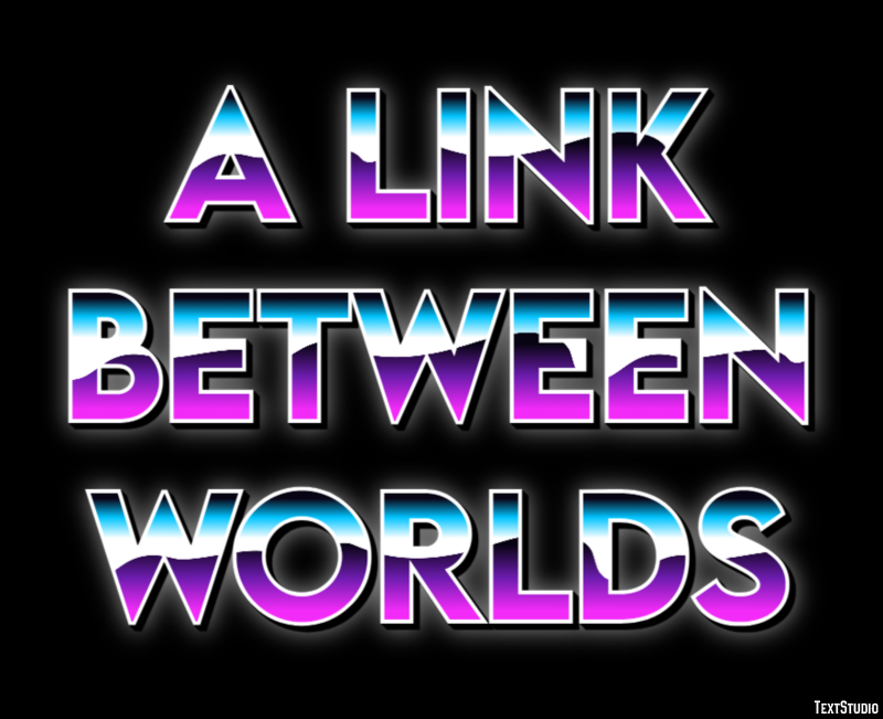 A Link Between Worlds Effet de texte