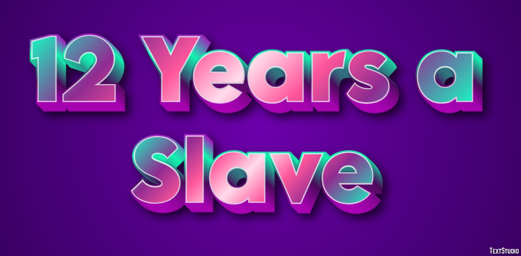 12 Years a Slave Text effect