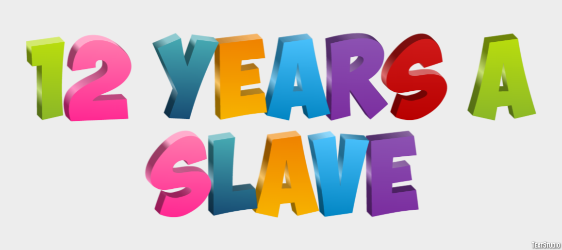12 Years a Slave Text effect