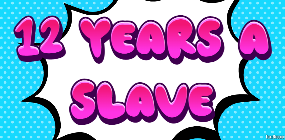 12 Years a Slave テキスト効果