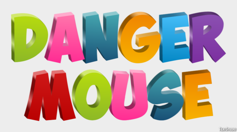Danger Mouse Text effect