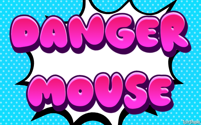 Danger Mouse Efekt tekstowy