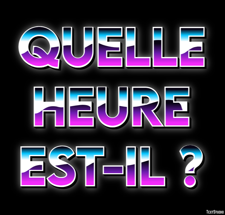 Quelle heure est-il ? Effet de texte