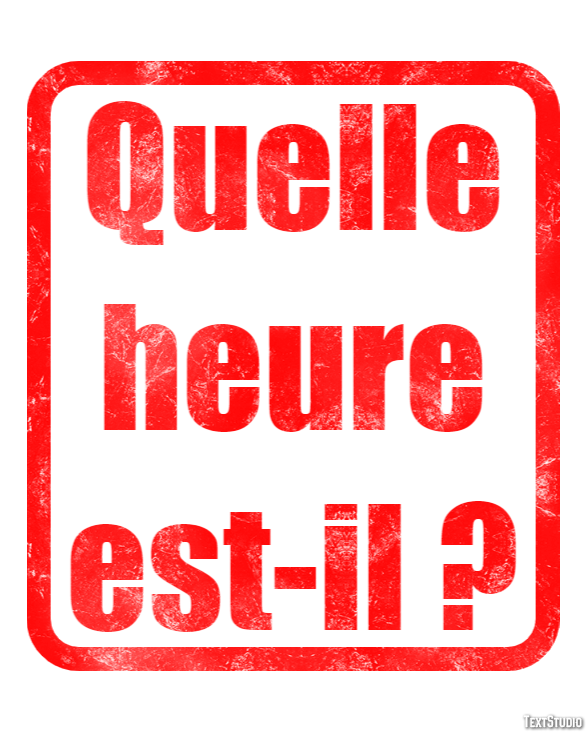 Quelle heure est-il ? Effet de Texte
