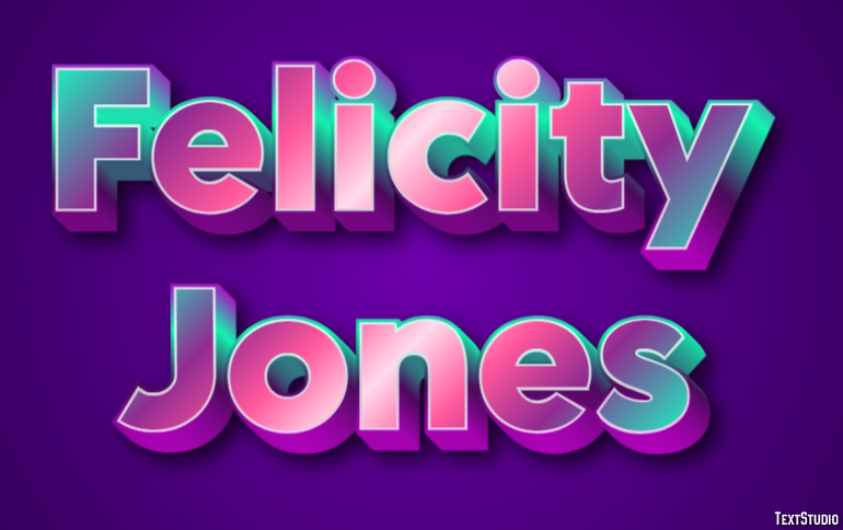 Felicity Jones Text effect