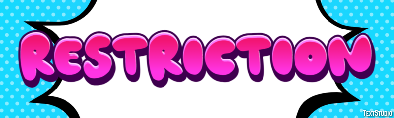 Restriction Text Effect