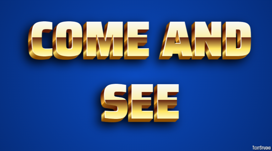 Come and See Text Effect
