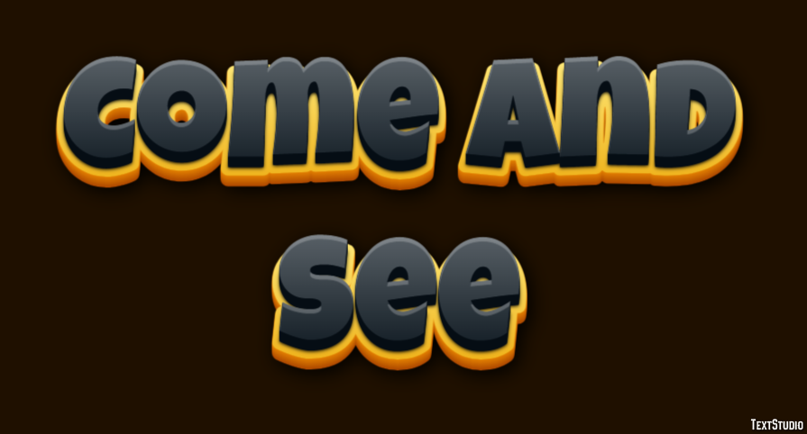 Come and See Text Effect