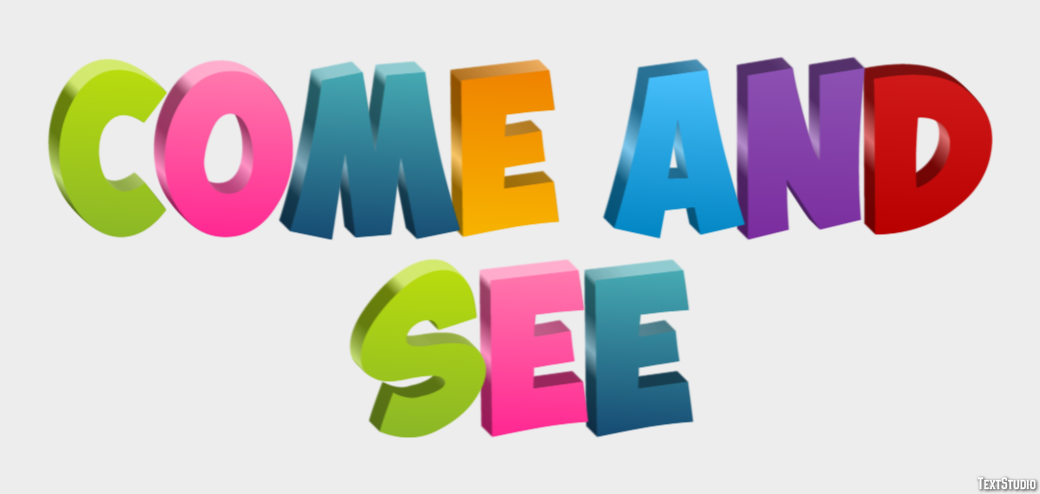 Come and See Text Effect