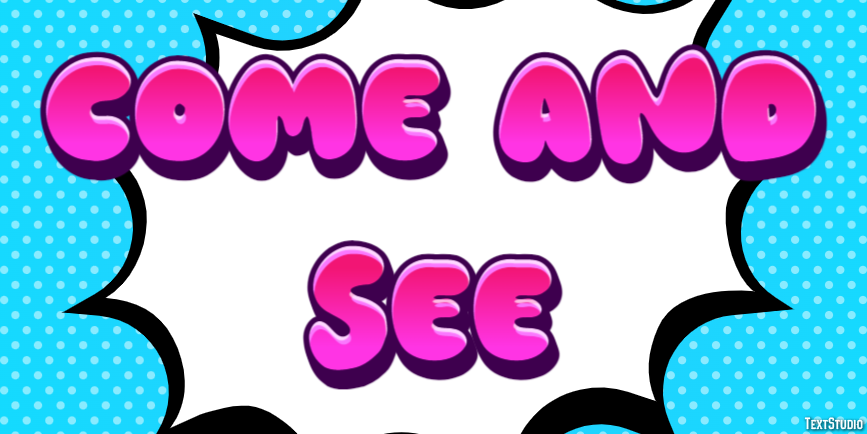 Come and See Efeito de texto
