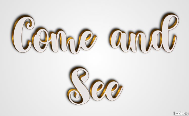 Come and See Text Effect