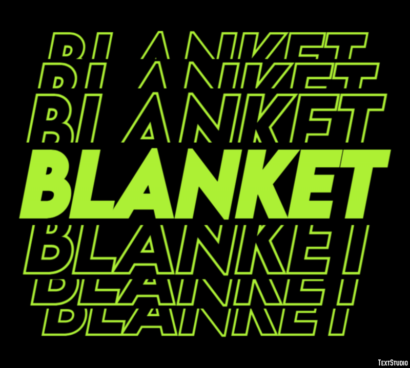Blanket Text Effect
