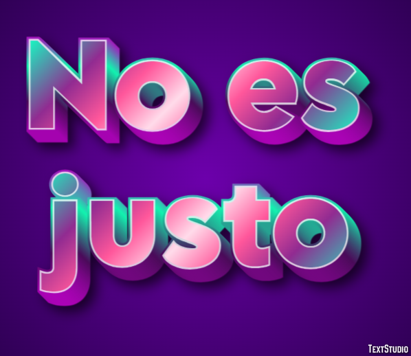 No es justo Efecto de Texto
