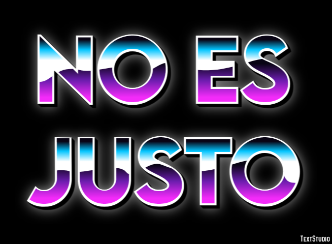 No es justo Efecto de texto