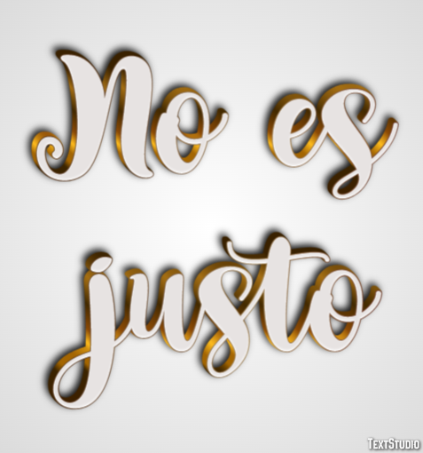 No es justo Efecto de texto