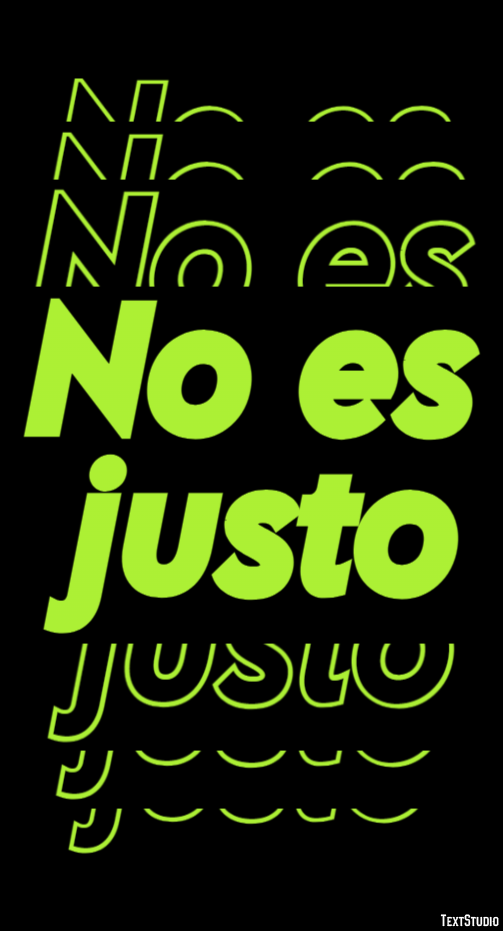 No es justo Efecto de Texto