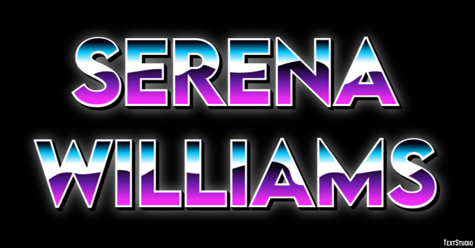 Serena Williams Text effect