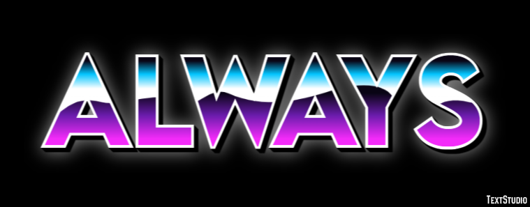 Always Text Effect