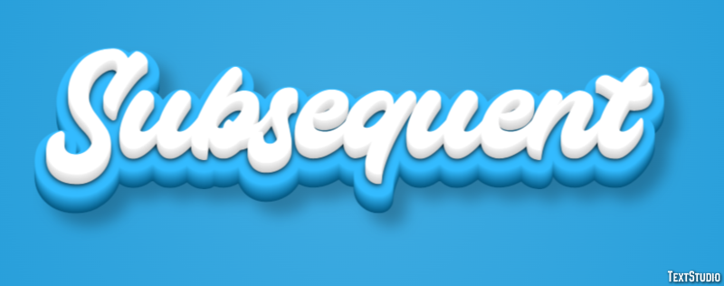 Subsequent Text Effect
