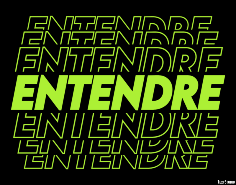 Entendre Text Effect