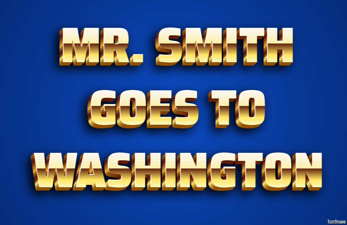 Mr. Smith Goes to Washington Text Effect