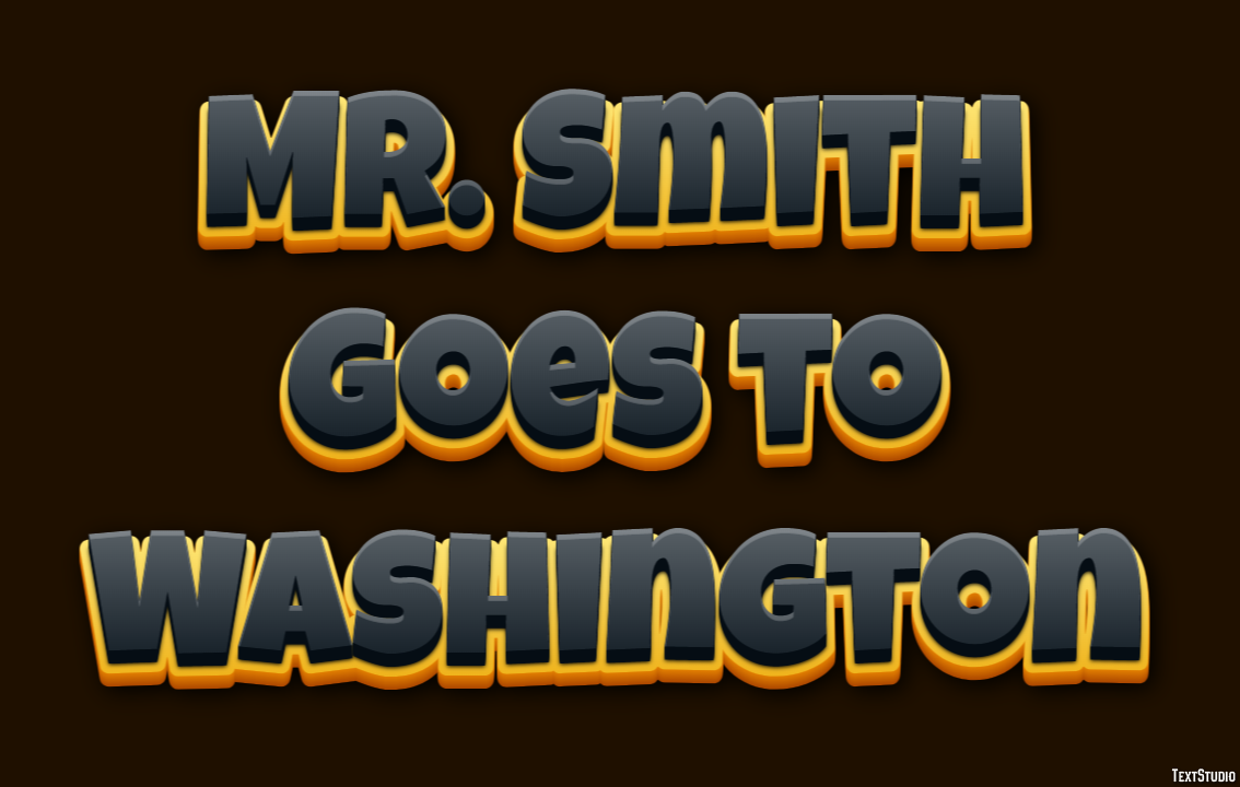 Mr. Smith Goes to Washington Text Effect