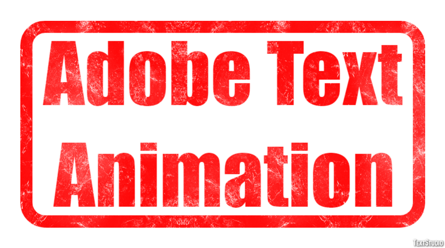Adobe Text Animation Text Effect