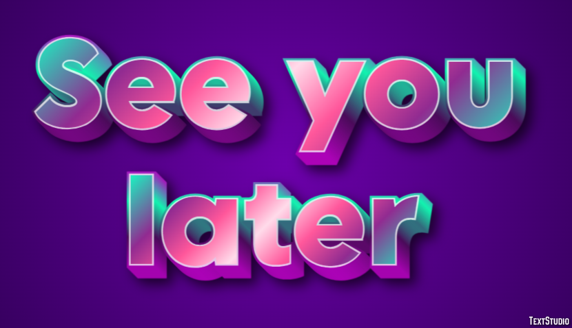 See you later Text Effect
